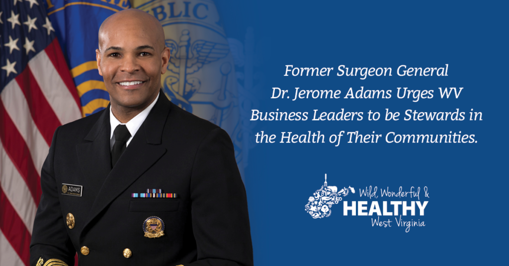 Former Surgeon General Dr. Jerome Adams Urges WV Business Leaders to be ...