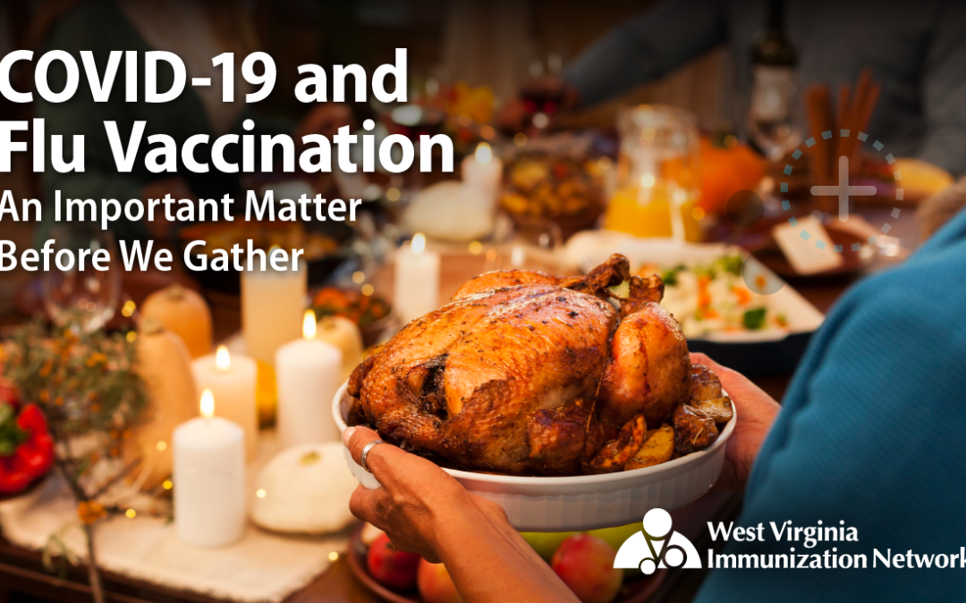 West Virginia Immunization Network Encourages Vaccination Ahead of the Holidays
