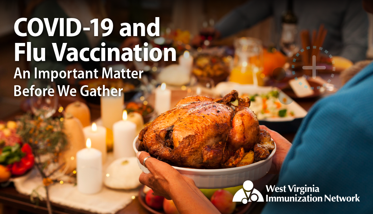 West Virginia Immunization Network Encourages Vaccination Ahead of the Holidays